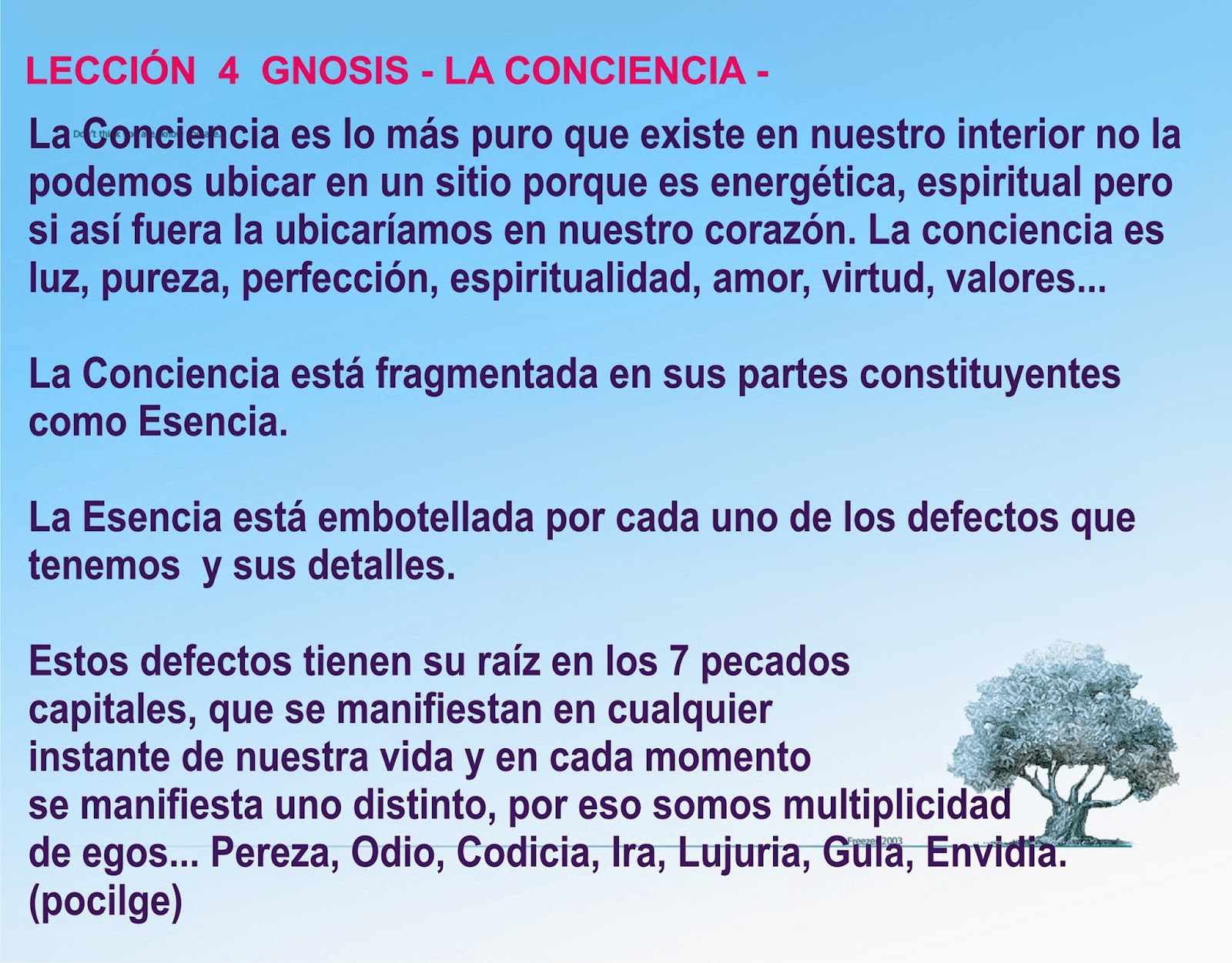 Enseñanzas Espirituales Orion LA CONCIENCIA Y LOS TRES FACTORES DEL DESPERTAR Enseñanzas Espirituales Orion LA CONCIENCIA Y LOS TRES FACTORES DEL DESPERTAR
