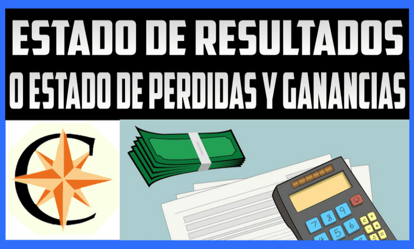 Qué es un Estado de Resultados en Contabilidad