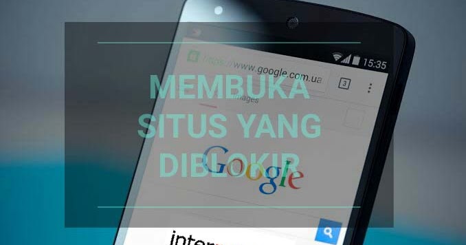 10 Daftar Aplikasi Cara Membuka Situs Yang Diblokir Internet Positif Lulus Smk