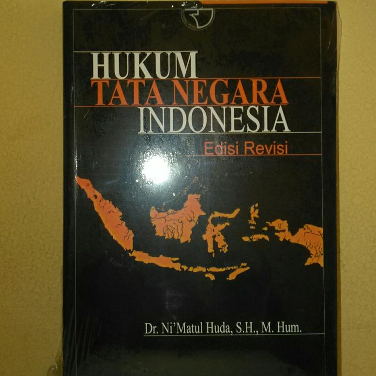 Law Student: Resensi Buku : Hukum tata Negara Indonesia (Dr. Ni'matul