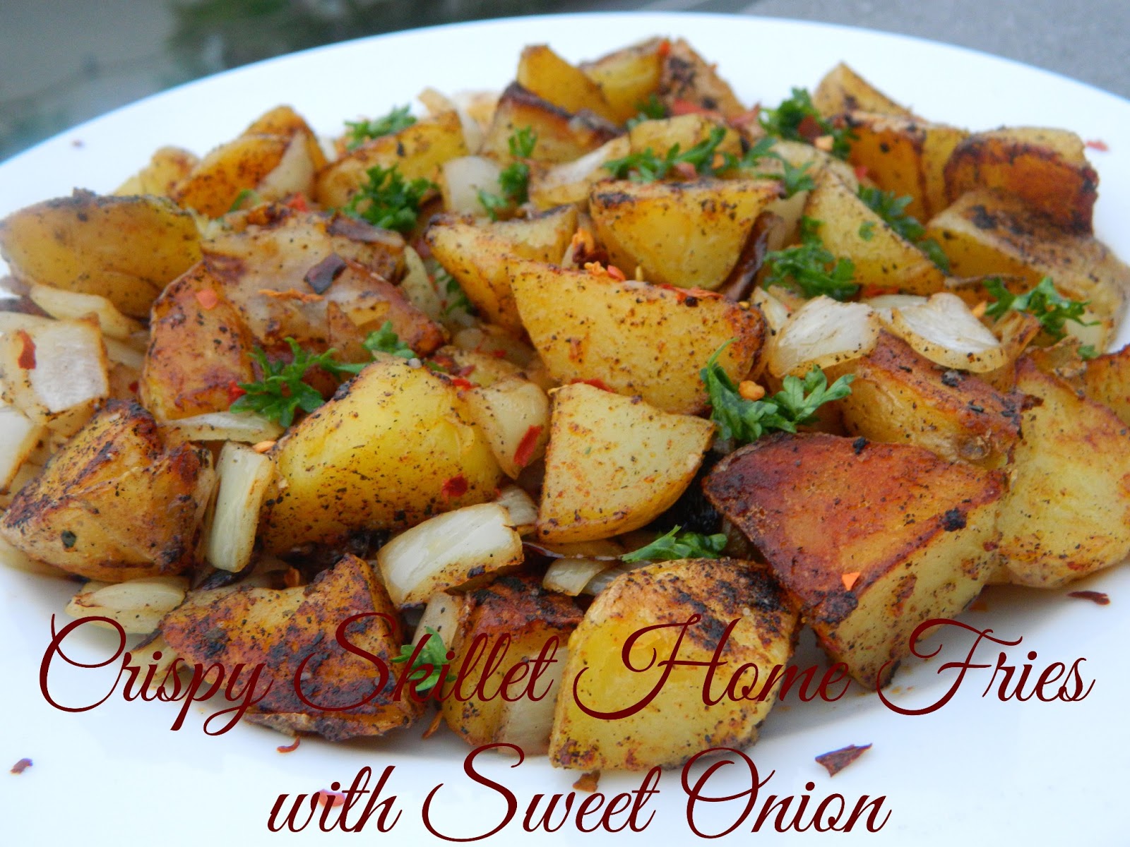 My Favorite Things Crispy Skillet Home Fries with Sweet Onion