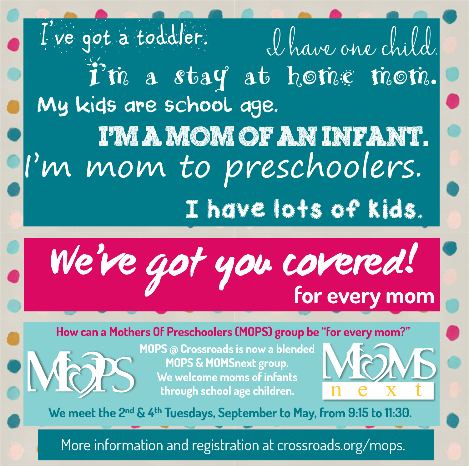 Crossroads Fellowship MOPS & MOMSnext We are growing.. MOMSnext!