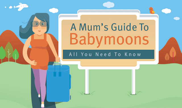 A Mum's Guide To Babymoons