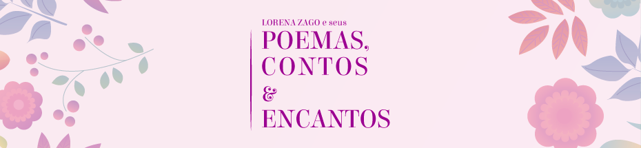Poemas, Contos & Encantos