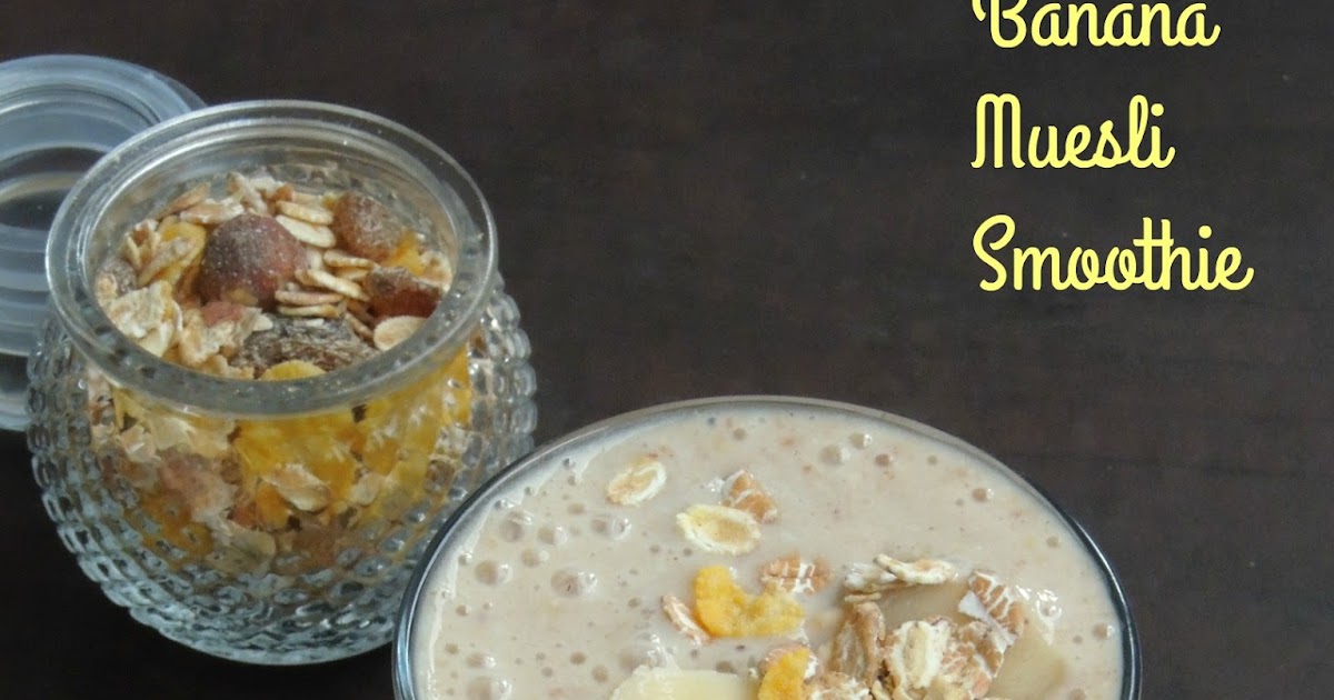 Banana Muesli Smoothie Cook N Click