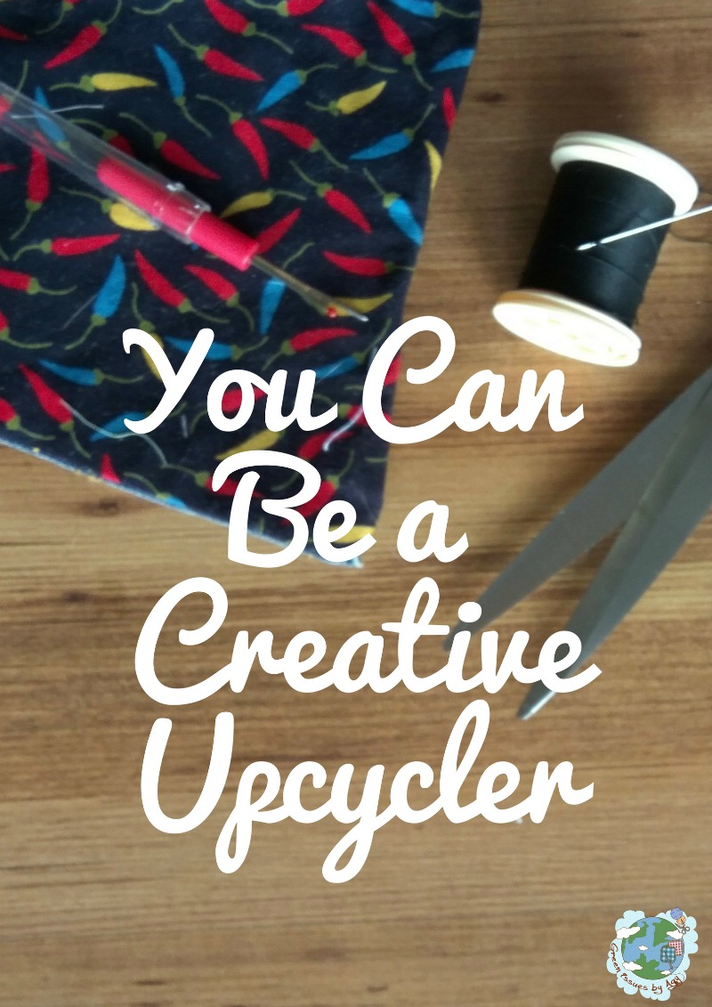 4 Ways You Can be a Creative Upcycler