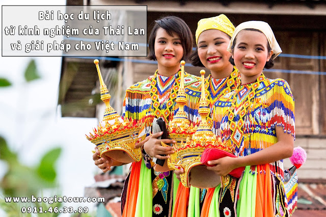 Bài học du lịch từ kinh nghiệm của Thái Lan và giải pháp cho Việt Nam Bài học du lịch từ kinh nghiệm của Thái Lan và giải pháp cho Việt Nam