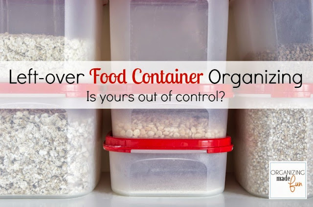 Left-over Food Container Organizing - is yours out of control? OrganizingMadeFun.com