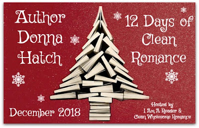 12 Days of Clean Romance – Donna Hatch-NWoBS Blog 12 Days of Clean Romance – Donna Hatch-NWoBS Blog