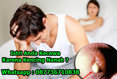 Image Cara Mengobati Keluar Nanah Dari Kelamin Pria Yang Ampuh