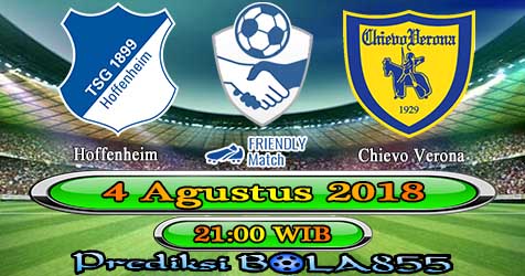 Prediksi Bola855 Hoffenheim vs Chievo 4 Agustus 2018 Prediksi Bola855 Hoffenheim vs Chievo 4 Agustus 2018