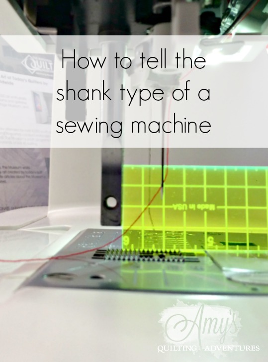 Amy's Free Motion Quilting Adventures: How to Tell the Shank Type of a