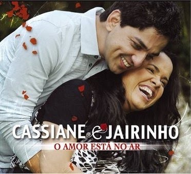 Cassiane e Jairinho - O Amor Está no Ar 2011