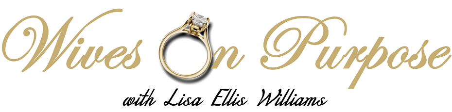 Wives On Purpose with Lisa Ellis Williams