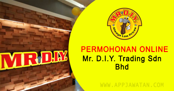 Jawatan Kosong di Mr. D.I.Y. Trading Sdn Bhd