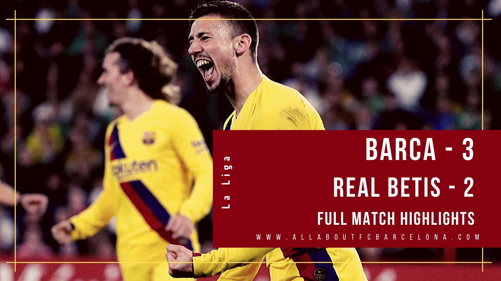 Mark Overbevisende ambition FC Barcelona vs Real Betis Highlights Video | Barca - 3, Real Betis - 2