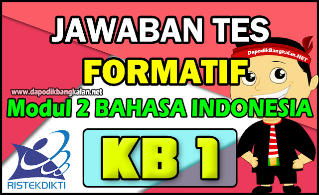 Jawaban Formatif Modul 2 KB 1 Bahasa Indonesia