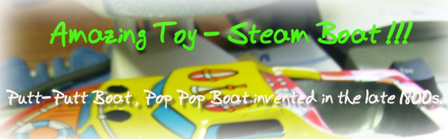 Amazing Toy - Steam Boat !!!