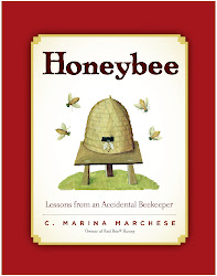 HONEYBEE Lessons from an Accidental Beekeeper