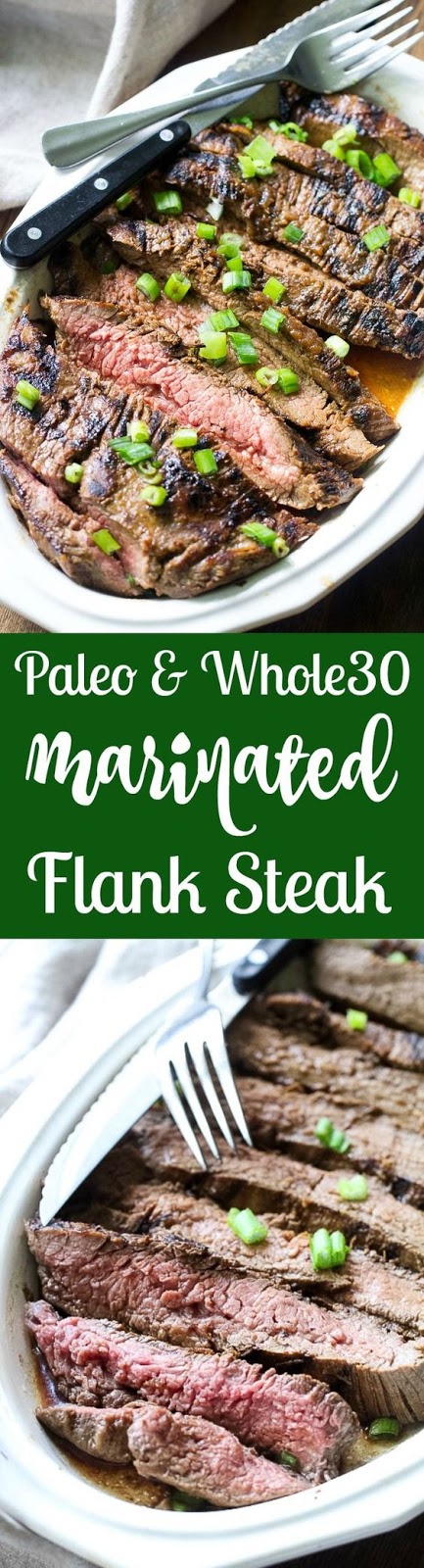 Paleo Marinated Flank Steak (Whole30) Paleo Marinated Flank Steak (Whole30)