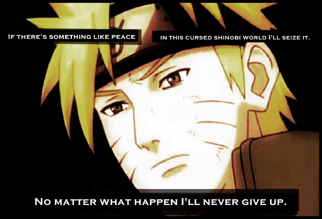 Quotes About Never Giving Up Naruto