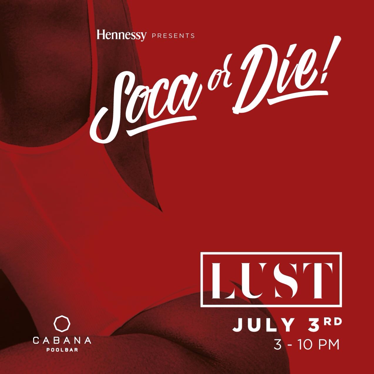 C.A. Confidential Soca or Die! Cabana Pool Bar, Toronto, ON Mon Jul 3rd!