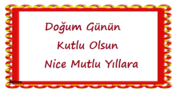 Kırmızı çerçeveli kartta Doğum Günün Kutlu Olsun Nice Mutlu Yıllara yazısı