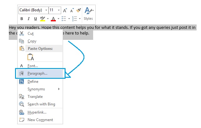now in the paragraph section you can simply change the left under indentation from 0 to 1 you may also change some other options like spacing