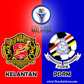 Liga Super 2016 Preview: Kelantan Vs PDRM