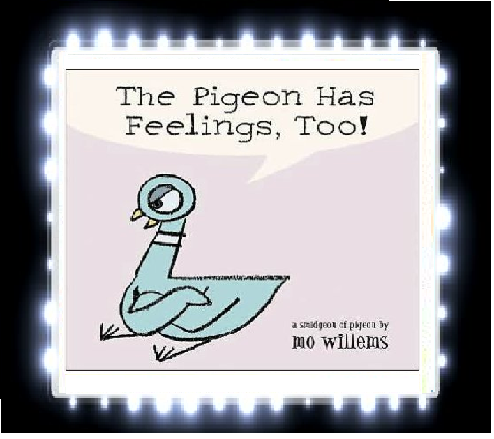 Rabbit Ears Book Blog: [BOOK REVIEW] The Pigeon Has Feelings, Too! by ...