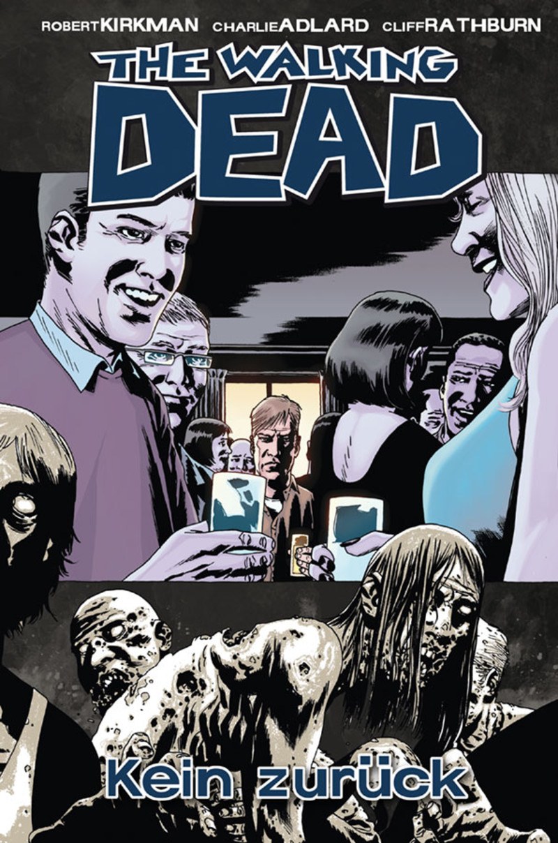 The Walking Dead Comic 13 - Kein Zurück von Robert Kirkman
