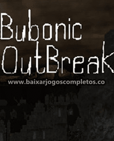 Bubonic: Outbreak - PC (Download Completo em Torrent)