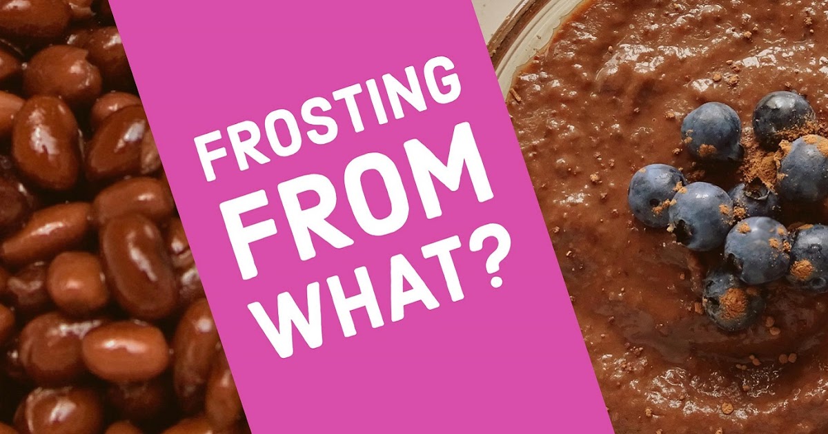 Frosting From What? A Healthy & Delicious Frosting Made From THIS!