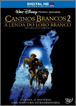 Caninos Brancos 2 A Lenda do Lobo Branco Dublado