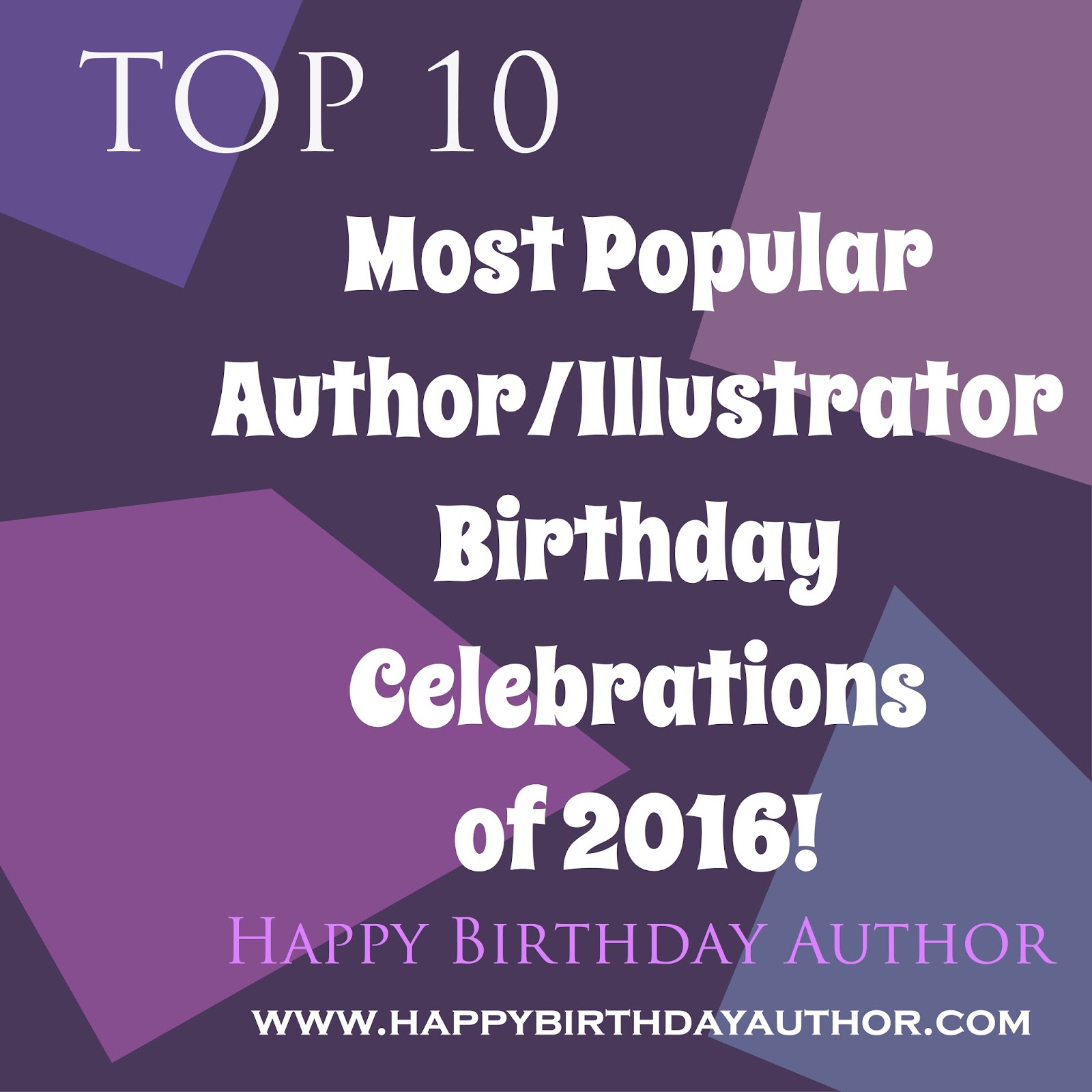 Happy Birthday Author: Happy New Year + Top 10 Birthday Celebrations of