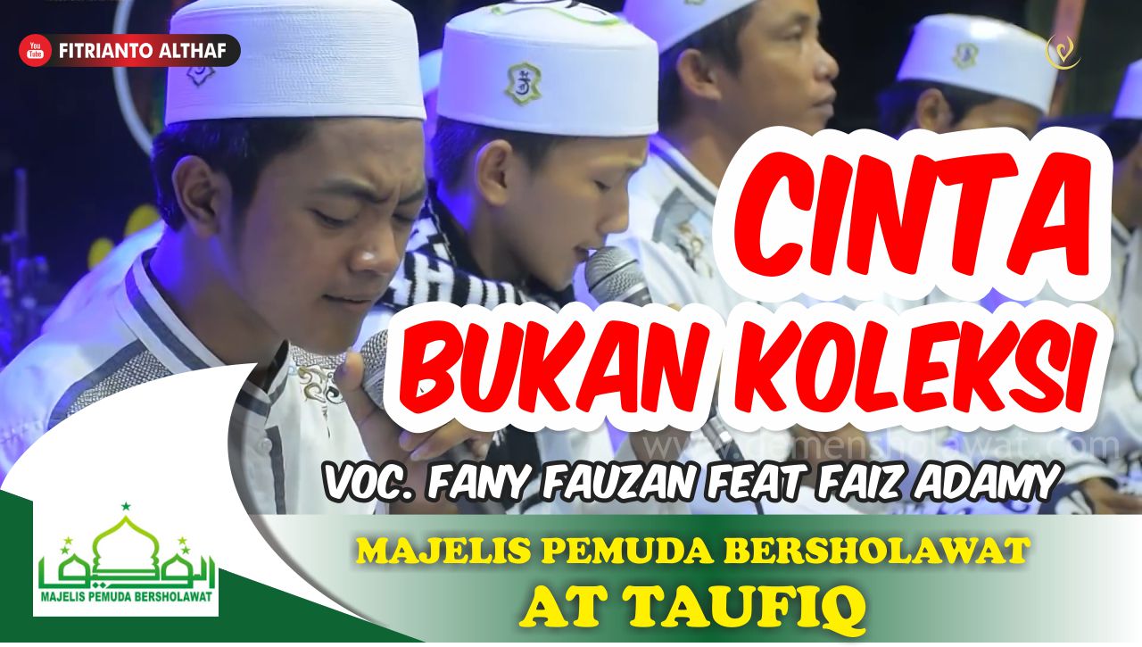 At Taufiq Cinta Bukan Koleksi Lirik Download Mp3 Demen Sholawat