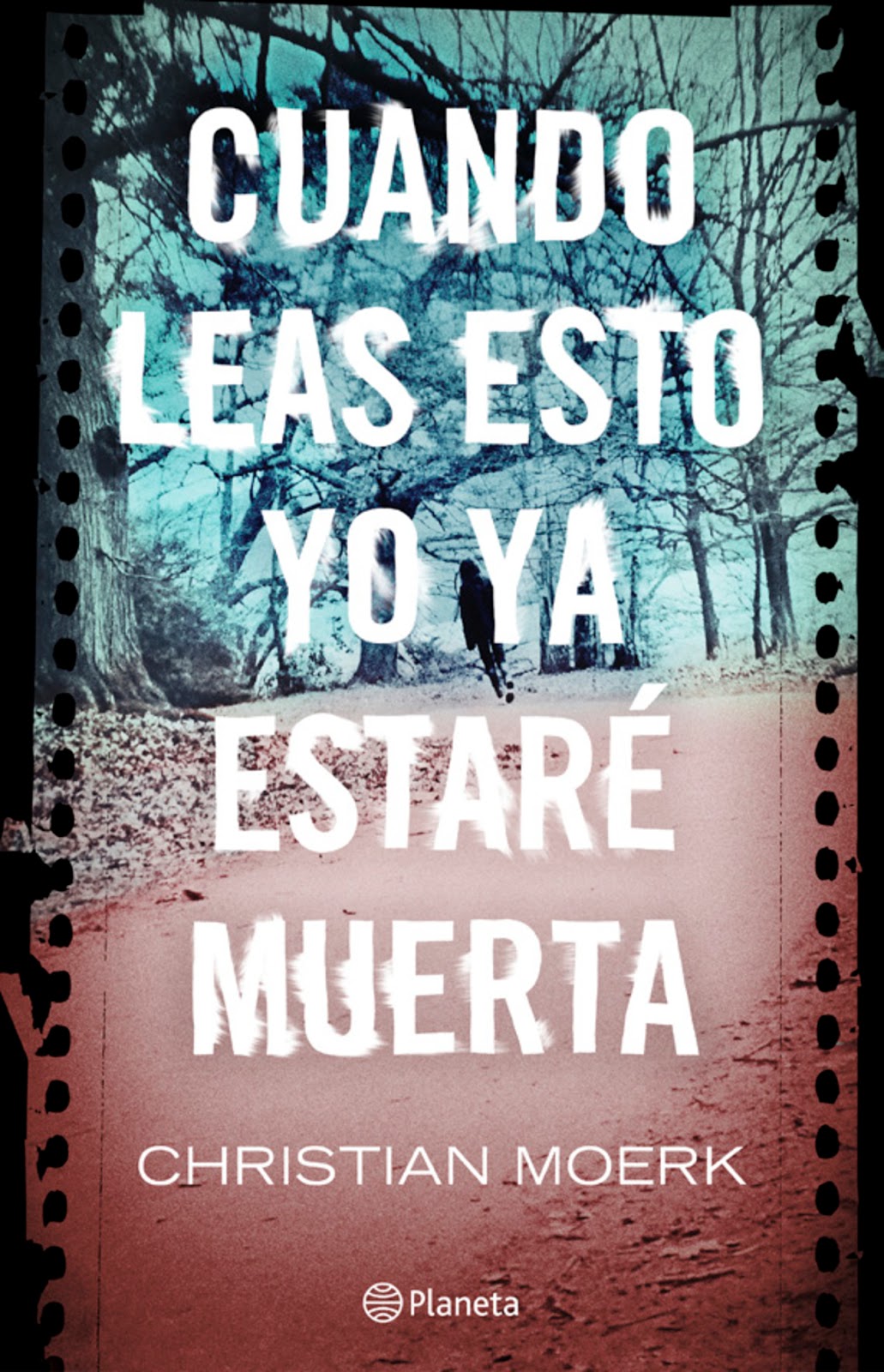 Reseña Cuando leas esto yo ya estaré muerta Christian Moerk