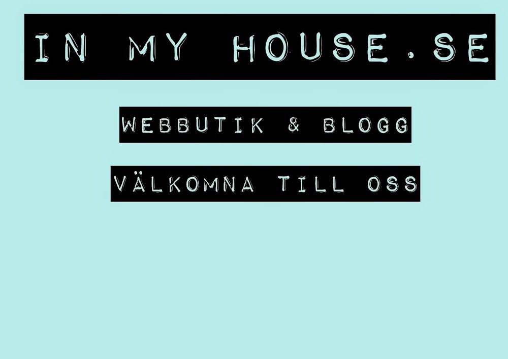 In My House                  Blogg & Butik