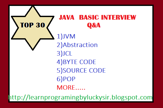 Learnprograming byluckysir java basic interview questions and answers
