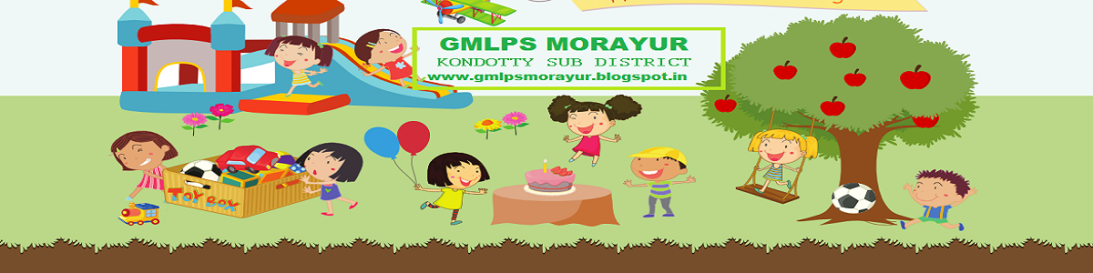GMLP SCHOOL MORAYUR