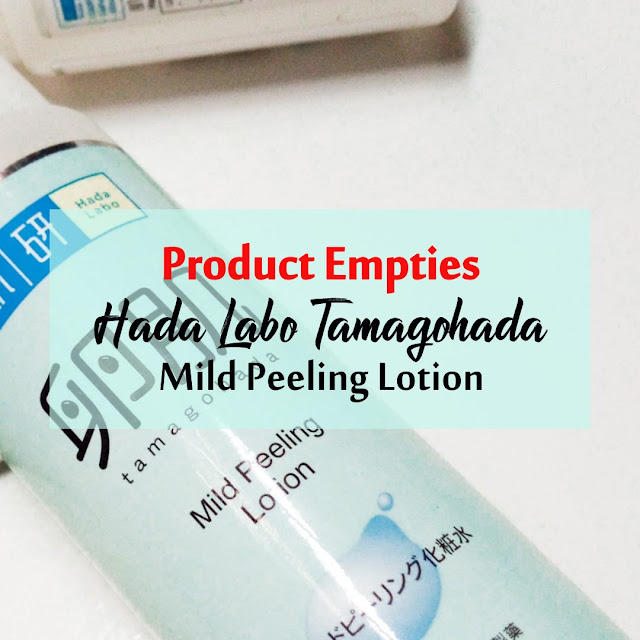 [ PRODUCT EMPTIES ] Hada Labo Tamagohada Mild Peeling Lotion lailinstar