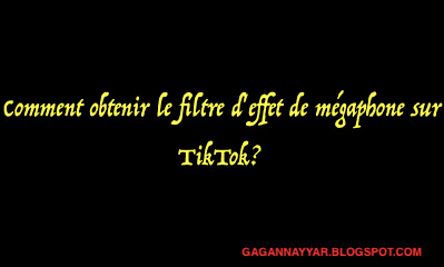 Comment obtenir le filtre d'effet de mégaphone sur TikTok? Comment obtenir le filtre d'effet de mégaphone sur TikTok?