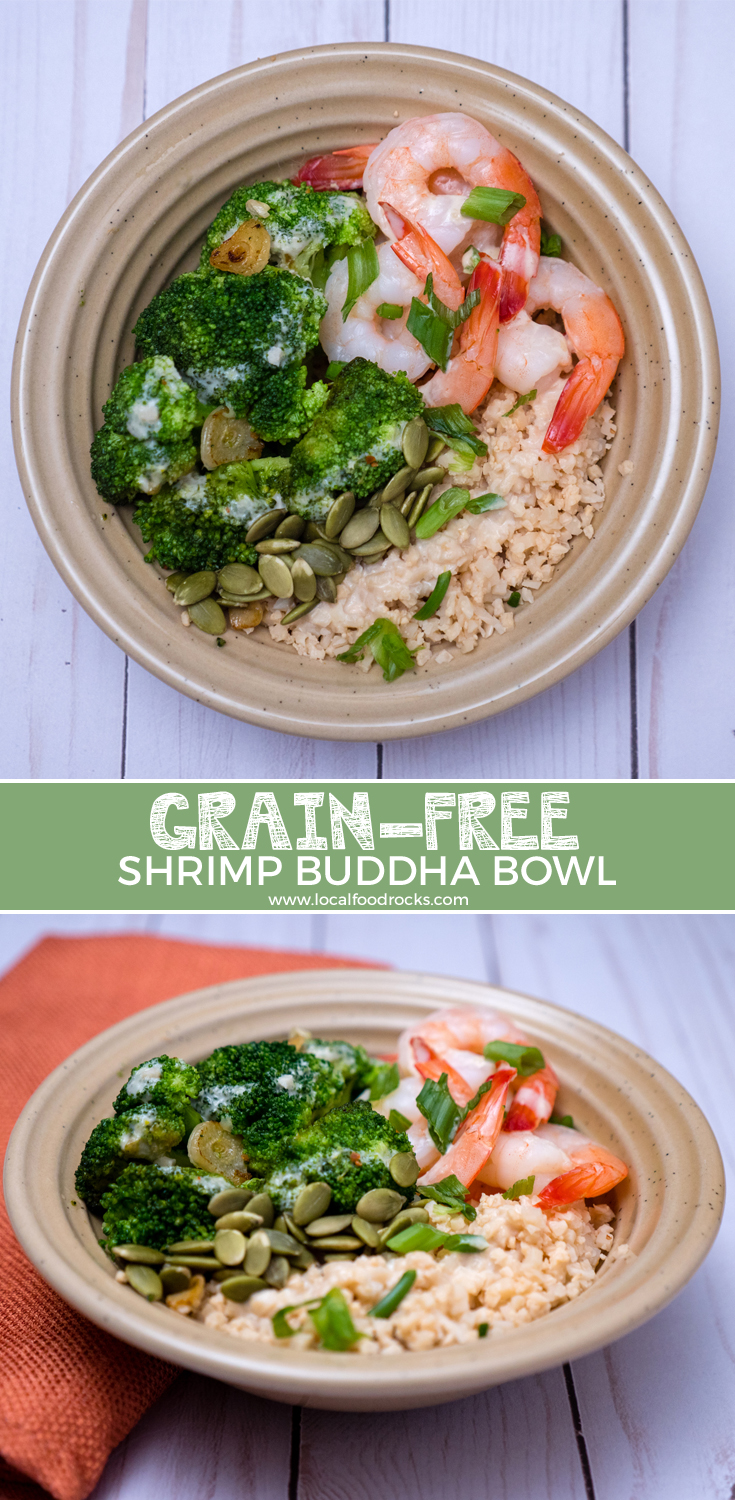 Grain Free Shrimp Buddha Bowl Local Food Rocks