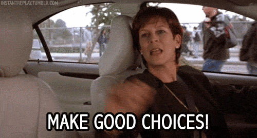 85727-make-good-choices-gif-Freaky-F-fd1G 85727-make-good-choices-gif-Freaky-F-fd1G