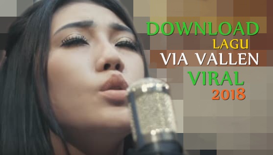 Download Lagu Mp3 Via Vallen Oleh Oleh | koleksi dangdut lengkap dangdut koplo dan lawas Download Lagu Mp3 Via Vallen Oleh Oleh | koleksi dangdut lengkap dangdut koplo dan lawas