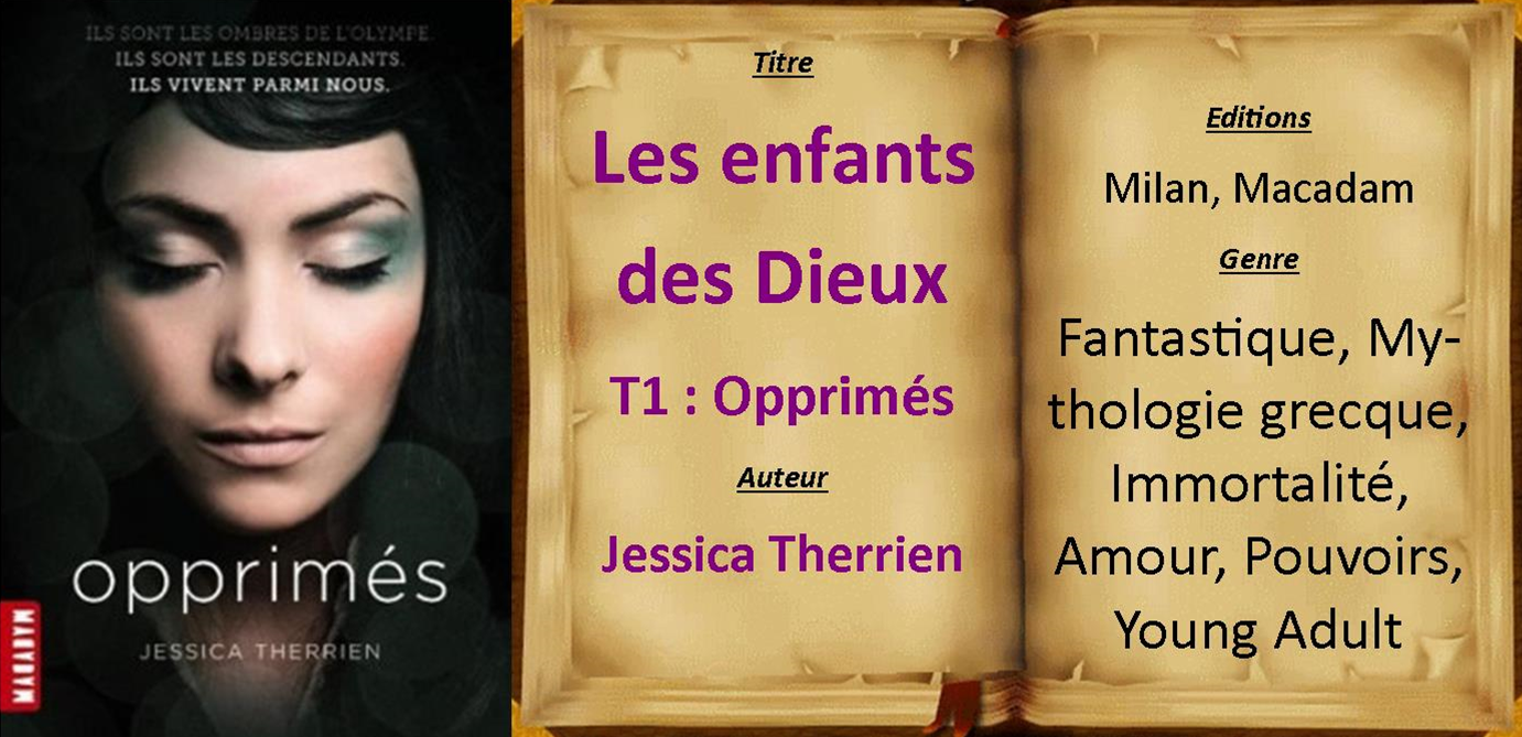 Passion Lecture Les enfants des Dieux T 1 Opprimés de Jessica Therrien
