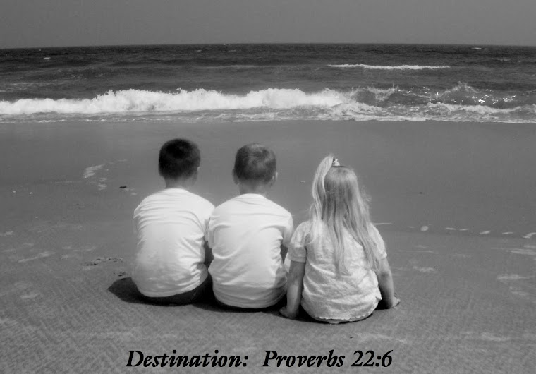 Destination: Proverbs 22:6