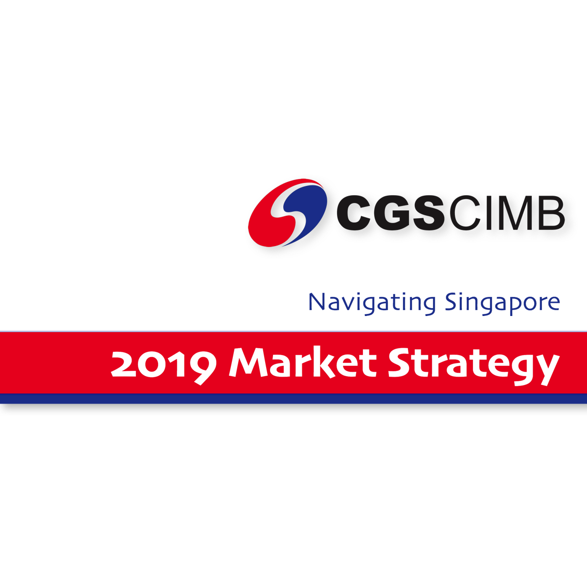 2019 Market Strategy Singapore - CGSCIMB Research | SGinvestors.io