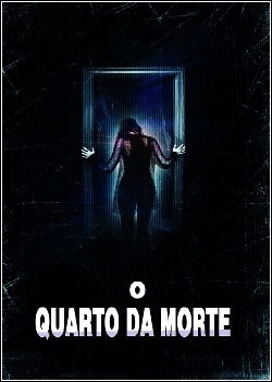 O Quarto da Morte Dublado