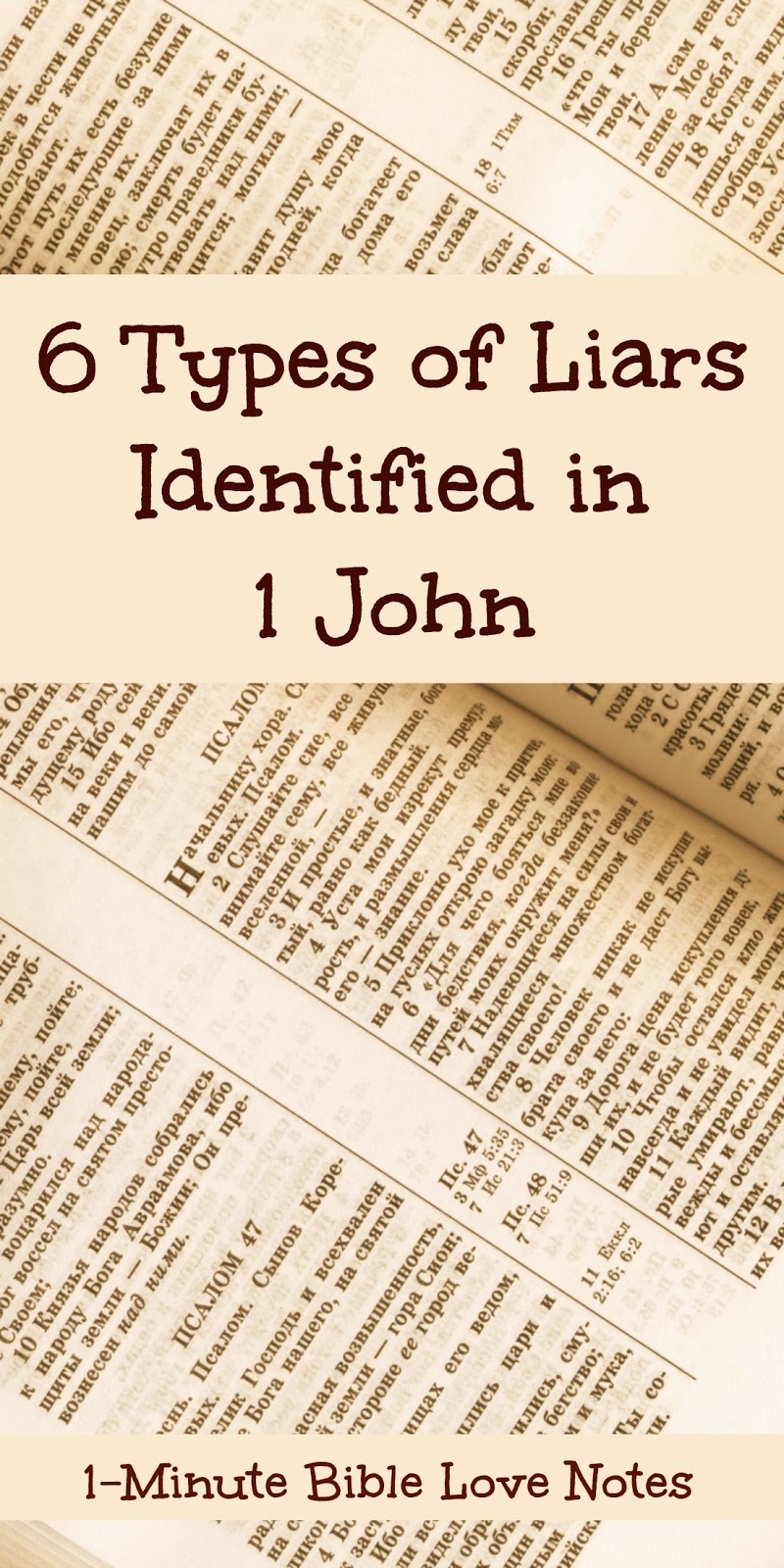 Bite Size Bible Study 6 Types Of Liars Identified In 1 John